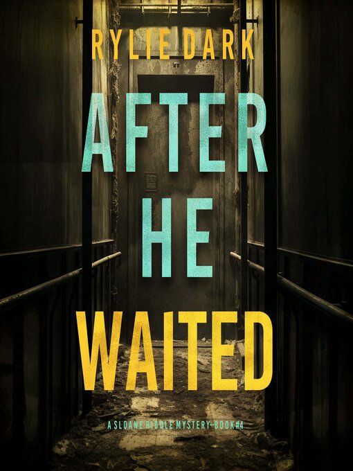 Title details for After He Waited  by Rylie Dark - Wait list